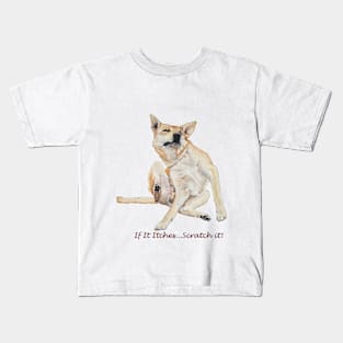 Cute funny dog scratching with fun slogan Kids T-Shirt